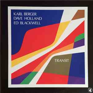 Karl Berger / Ed Blackwell / Dave Holland - Transit