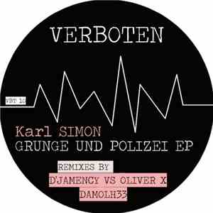Karl Simon  - Grunge Und Polizei EP