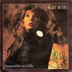 Kate Bush - Suspendido En Gaffa = Suspended In Gaffa