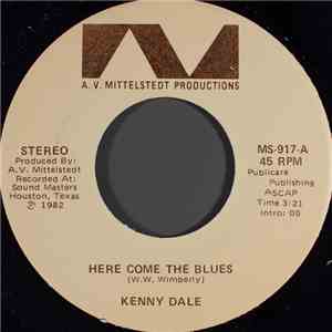 Kenny Dale - Here Come The Blues