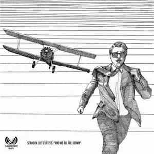 Lee Curtiss - And We All Fall Down