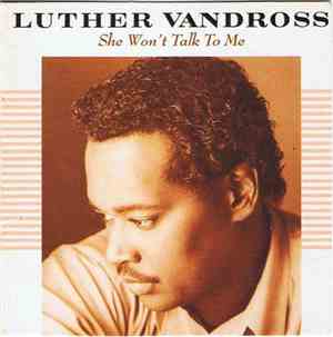Luther Vandross - She Won't Talk To Me