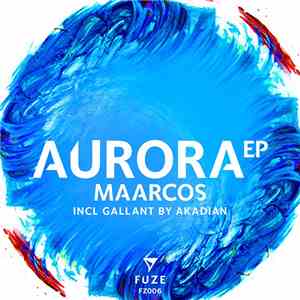 Maarcos, Akadian - Aurora - EP