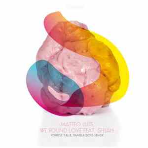 Matteo Luis Feat. Shiah - We Found Love