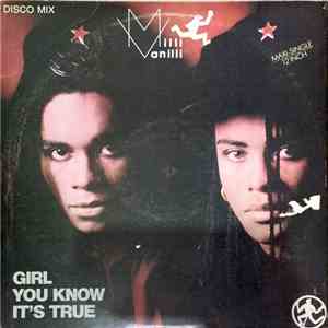 Milli Vanilli - Girl You Know It's True