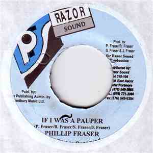 Phillip Fraser - If I Was A Pauper