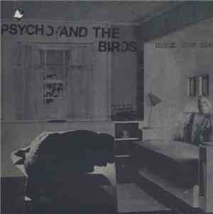 Psycho And The Birds - Check Your Zoo