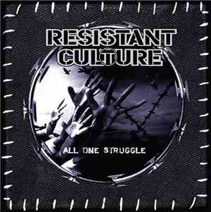 Resistant Culture - All One Struggle