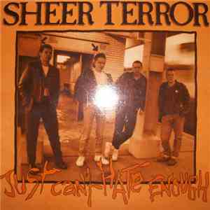 Sheer Terror - Just Can't Hate Enough