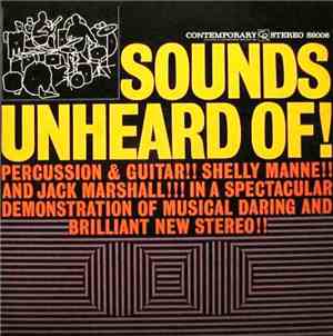 Shelly Manne & Jack Marshall - Sounds Unheard Of!