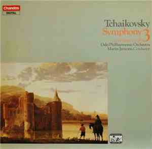 Tchaikovsky, Oslo Philharmonic Orchestra, Mariss Jansons - Symphony 3 In D Major Op.29
