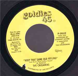 The Crusaders - Keep That Same Old Feeling / And Then There Was The Blues