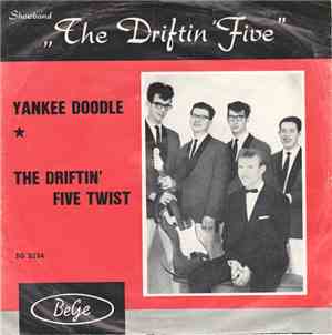 The Driftin' Five - Yankee Doodle / The Driftin' Five Twist