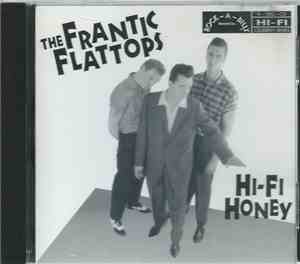 The Frantic Flattops - Hi-Fi Honey