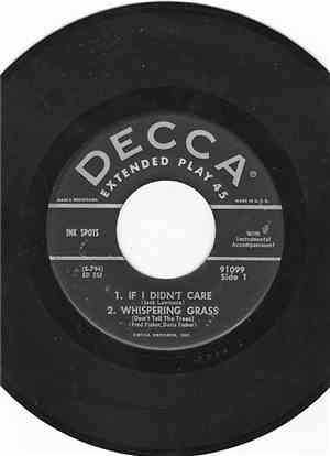The Ink Spots - If I Didn't Care