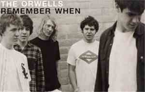 The Orwells - Remember When