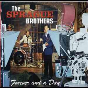 The Sprague Brothers - Forever And A Day