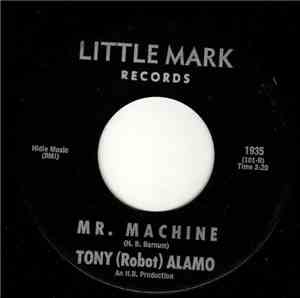 Tony (Robot) Alamo - The Robot Walk / Mr. Machine
