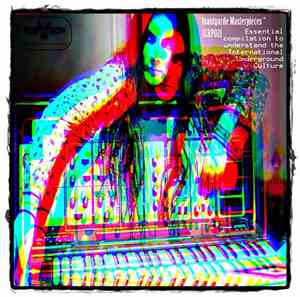Various - Avantgarde Masterpieces - Essential Compilation To Understand The International Underground Culture