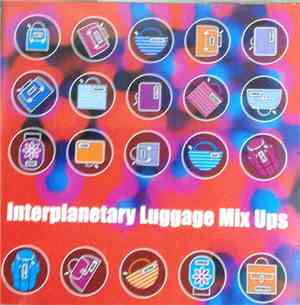 Various - Interplanetary Luggage Mix Ups