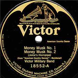 Victor Military Band - Money Musk Nos. 1 & 2 / Virginia Reels