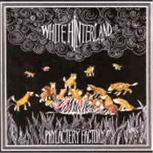 White Hinterland - Phylactery Factory