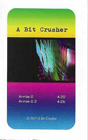 A Bit Crusher - Annie O / Annie O 2