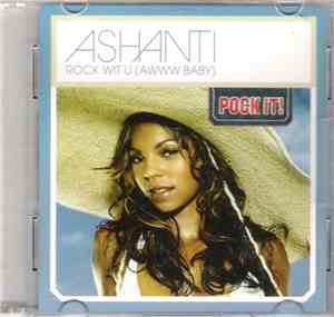 Ashanti - Rock Wit U (Awww Baby)