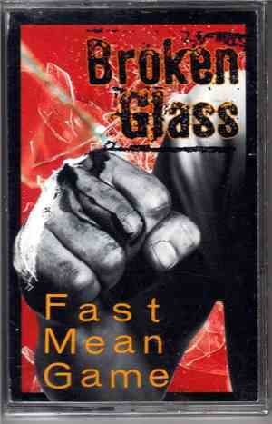 Broken Glass  - A Fast Mean Game