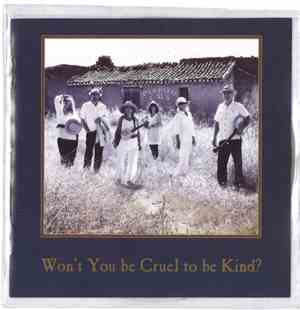 Buffalo Gals  - Won't You Be Cruel To Be Kind?
