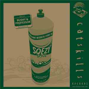 Bushy & Professor - Sqezy Soul EP