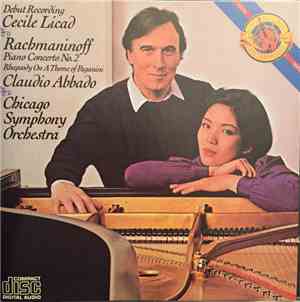 Cecile Licad, Rachmaninoff, Claudio Abbado, Chicago Symphony Orchestra - Piano Concerto No. 2 / Rhapsody On A Theme Of Paganini