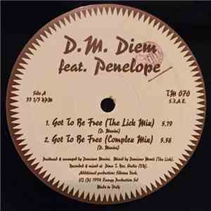 D. M. Diem Feat. Penelope - Got To Be Free