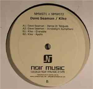 Dave Seaman / Kiko - Split EP