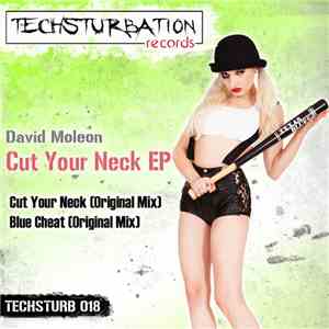 David Moleon - Cut Your Neck EP