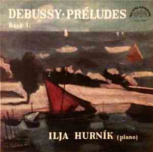 Debussy - Ilja Hurník - Préludes (Book 1)