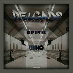 Delgado - Keep Lifting