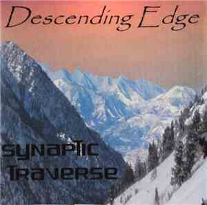 Descending Edge - Synaptic Traverse