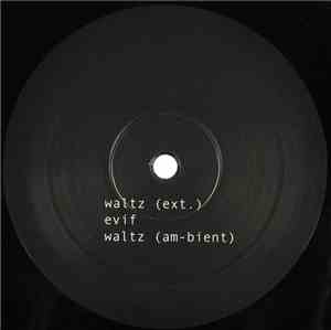 Dflex - Waltz / Evif