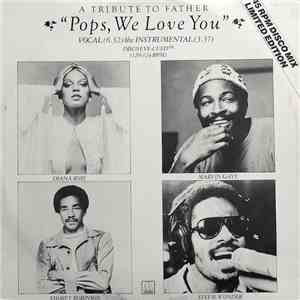 Diana Ross, Marvin Gaye, Smokey Robinson & Stevie Wonder - Pops, We Love You (A Tribute To Father)