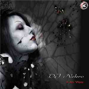 DJ Nekro - Im You