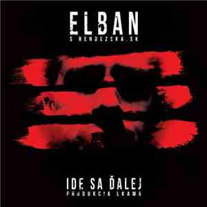 Elban Z Rendezska.sk Produkcia Lkama - Ide Sa Ďalej