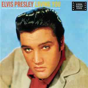Elvis Presley - Loving You