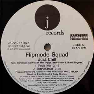 Flipmode Squad - Just Chill