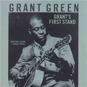 Grant Green - Grant's First Stand