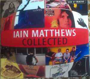 Iain Matthews - Collected