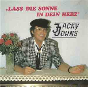 Jacky Johns - Lass Die Sonne In Dein Herz