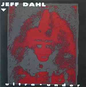 Jeff Dahl - Ultra Under