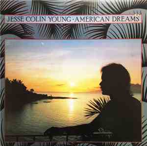 Jesse Colin Young - American Dreams
