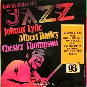 Johnny Lytle, Albert Dailey, Chester Thompson - Los Grandes Del Jazz 93